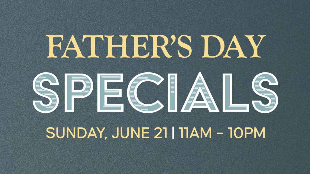 Father's Day Specials at Lucky Penny